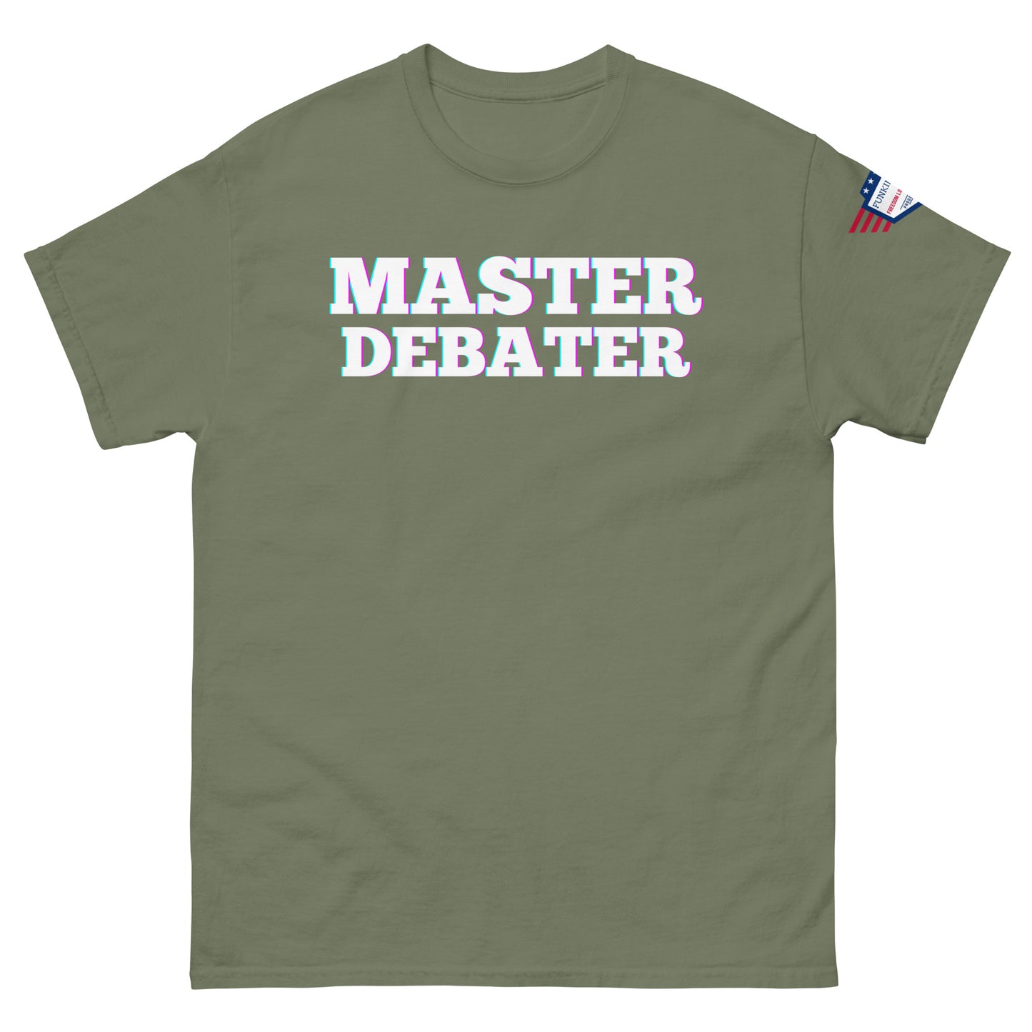 Front view of olive green unisex tee with "MASTER DEBATER" bold print, US flag sleeve patch