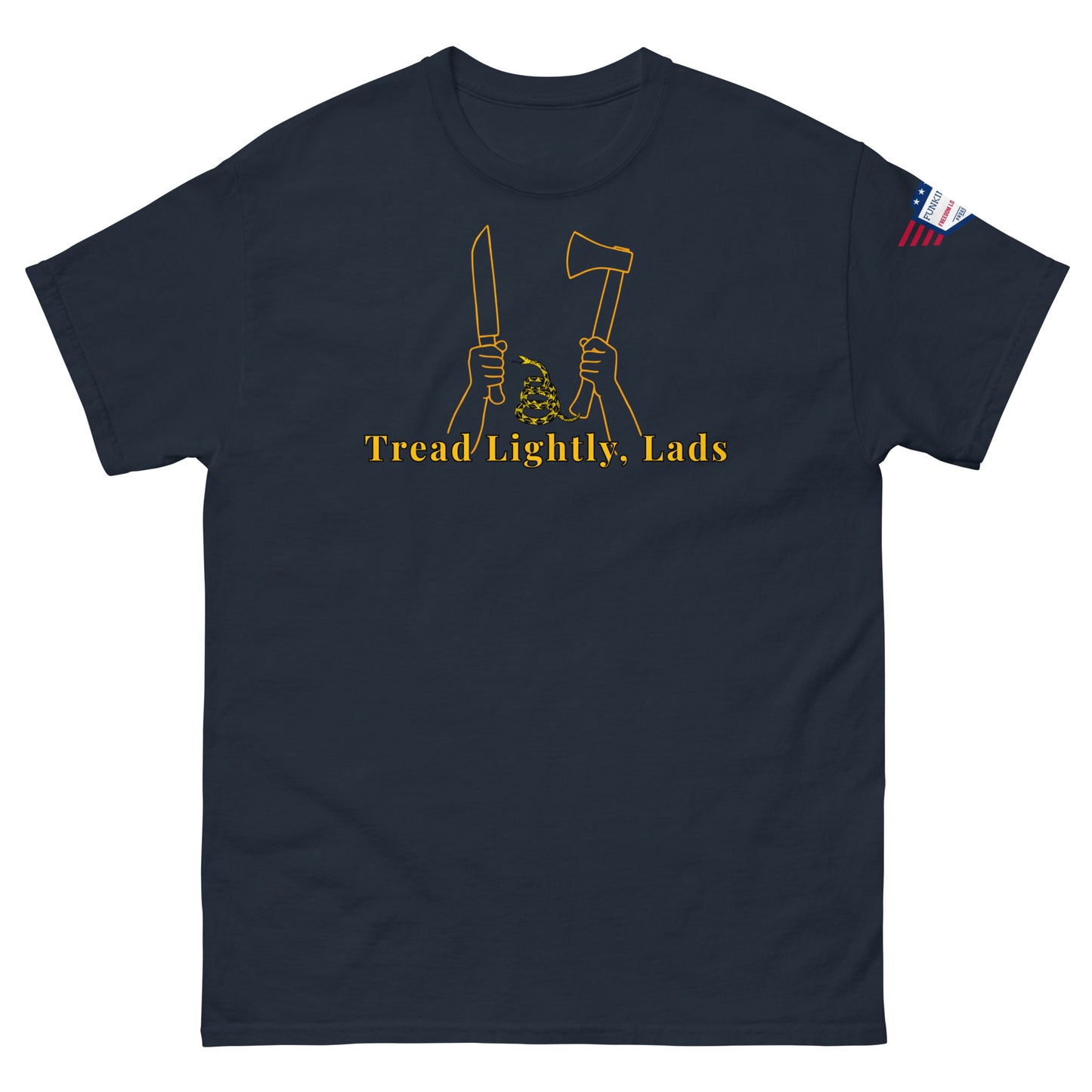 Front view of navy blue unisex tee with yellow "Tread Lightly, Lads" print, hands clutching knife & axe around snake, flag on sleeve