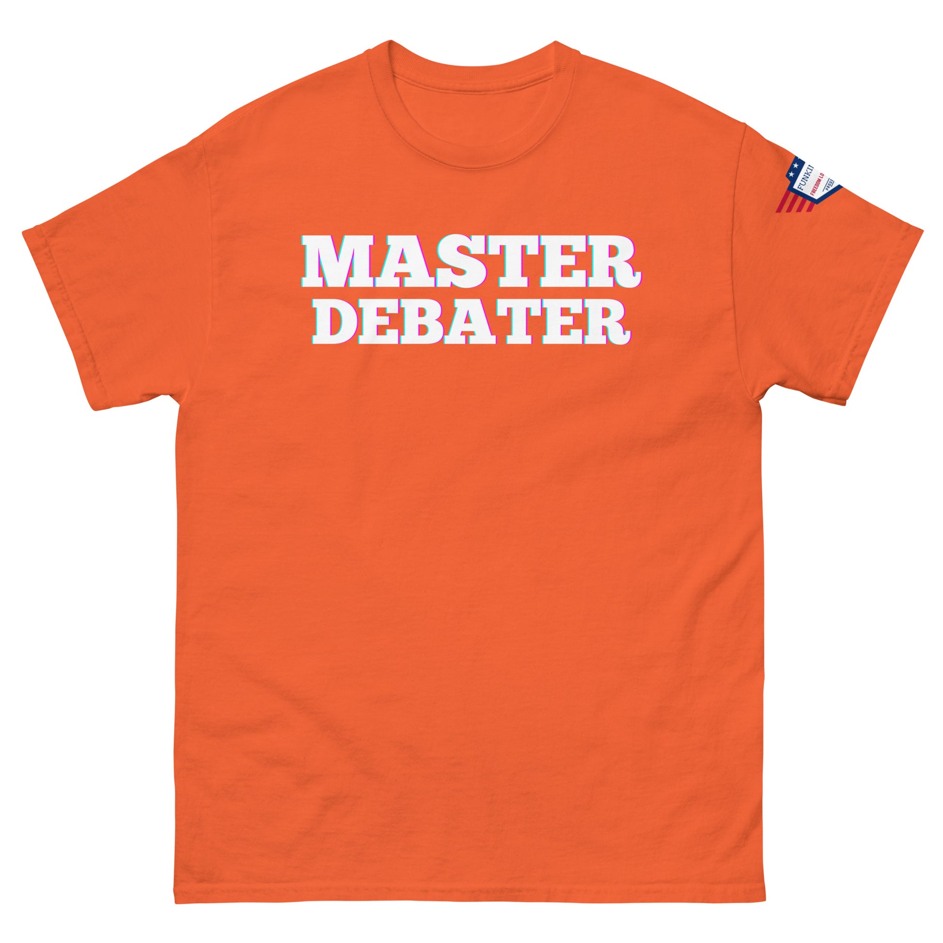 Front view of orange unisex tee featuring bold "MASTER DEBATER" letters and US flag patch