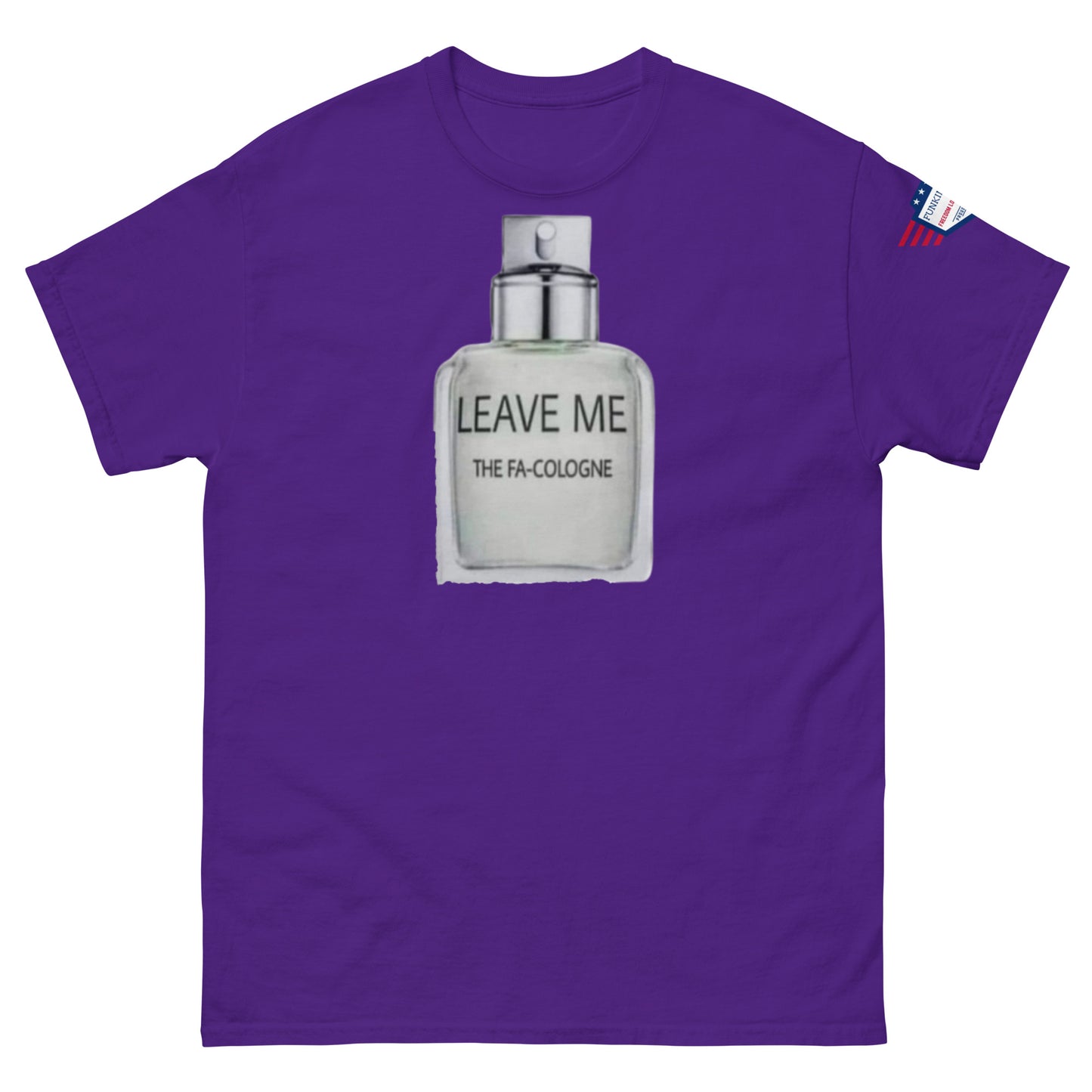 Front view of purple unisex tee with "LEAVE ME THE FA COLOGNE" bottle graphic and flag sleeve patch