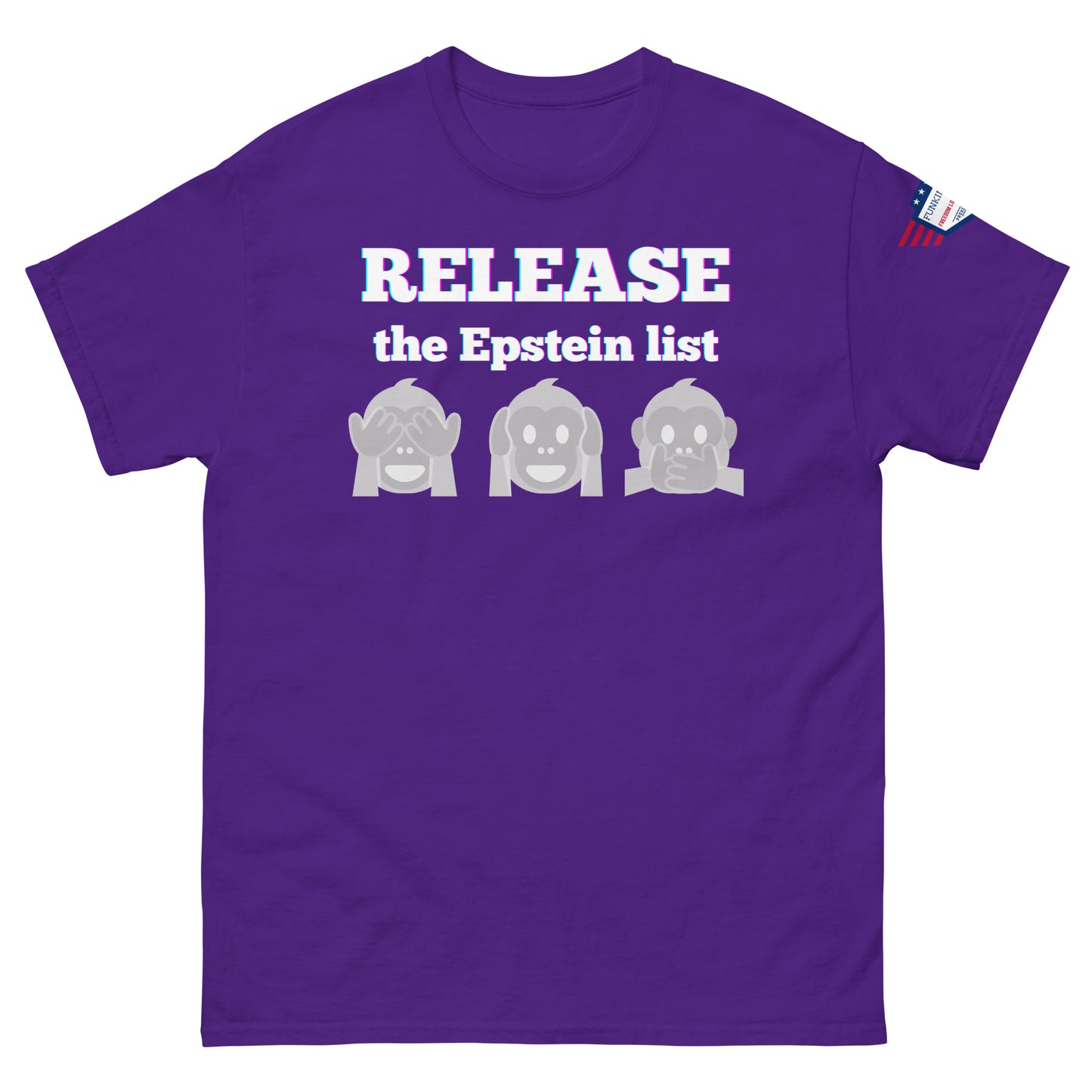 Front view of purple unisex tee with glowing "RELEASE THE EPSTEIN LIST" print and gray see-no-hear-speak-no-evil monkeys, flag sleeve patch