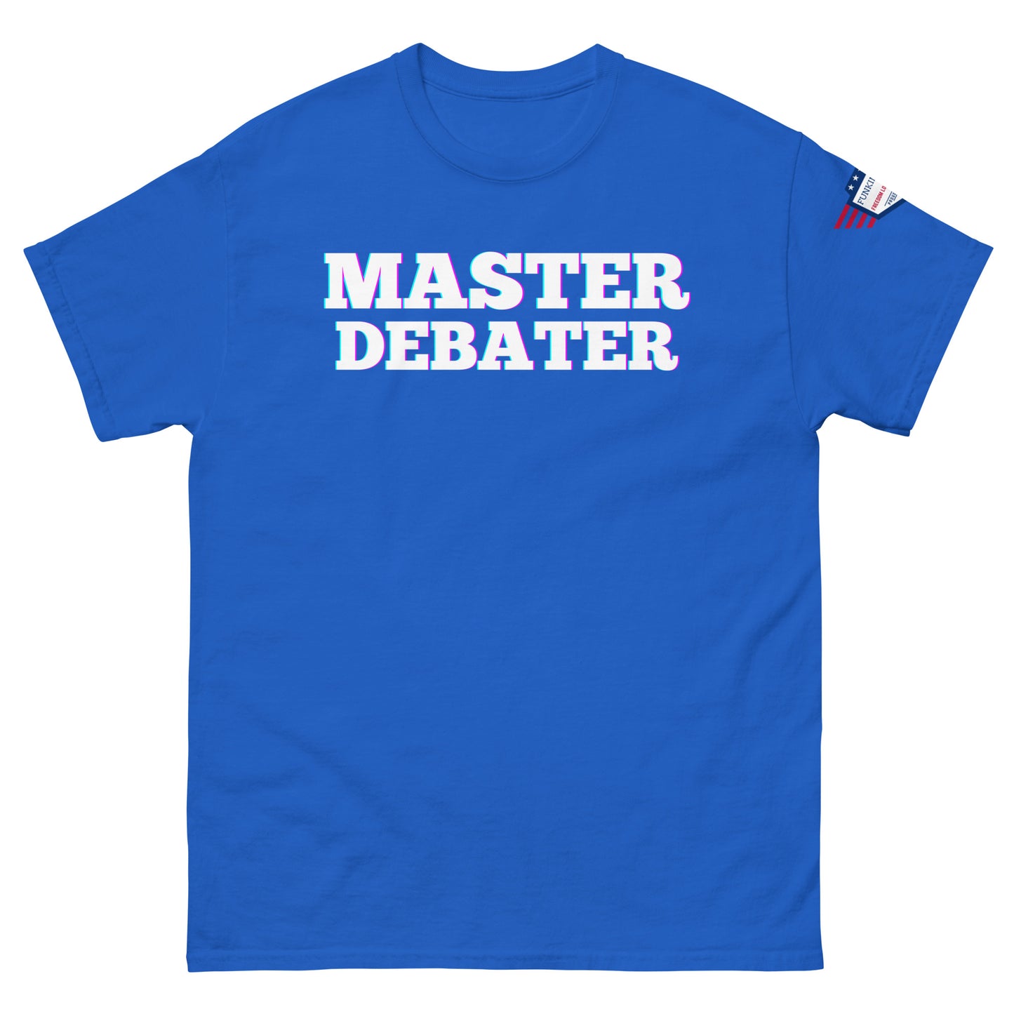 Front view of royal blue unisex tee with "MASTER DEBATER" print and small US flag patch