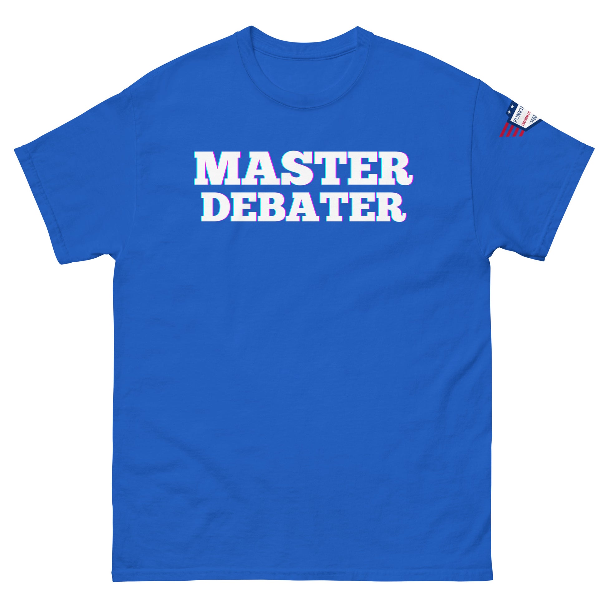 Front view of royal blue unisex tee with "MASTER DEBATER" print and small US flag patch