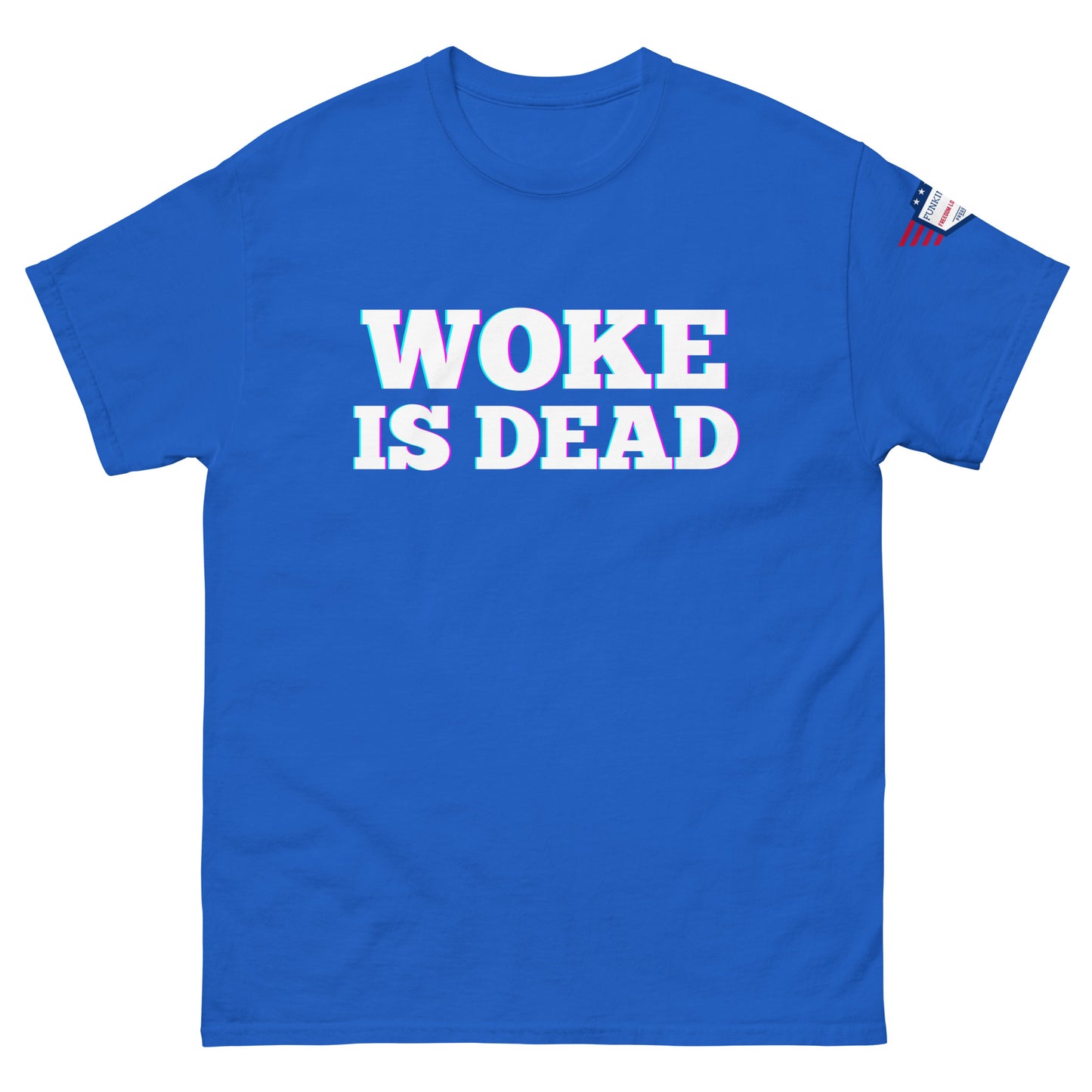 Front view of royal blue tee with bold "WOKE IS DEAD" glitch text and flag patch