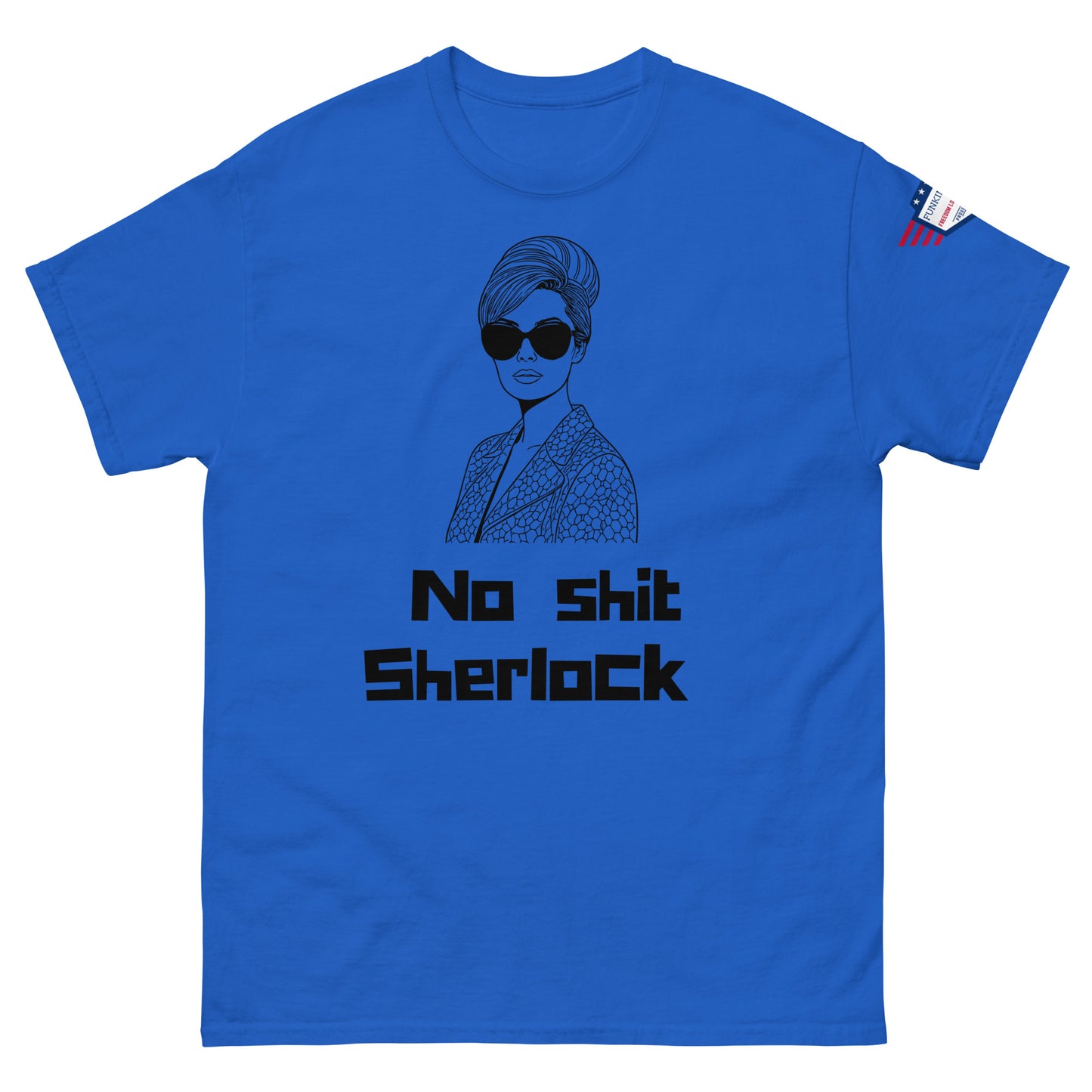 Front view of royal blue unisex t-shirt with bold black "No shit Sherlock" and beehived suit lady