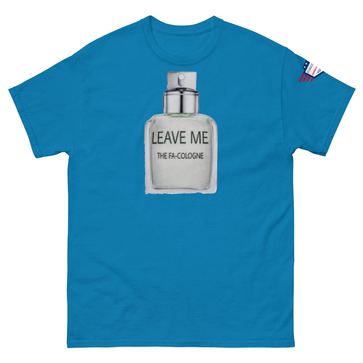 Front view of royal blue tee with "LEAVE ME THE FA COLOGNE" cheeky cologne print and USA flag patch