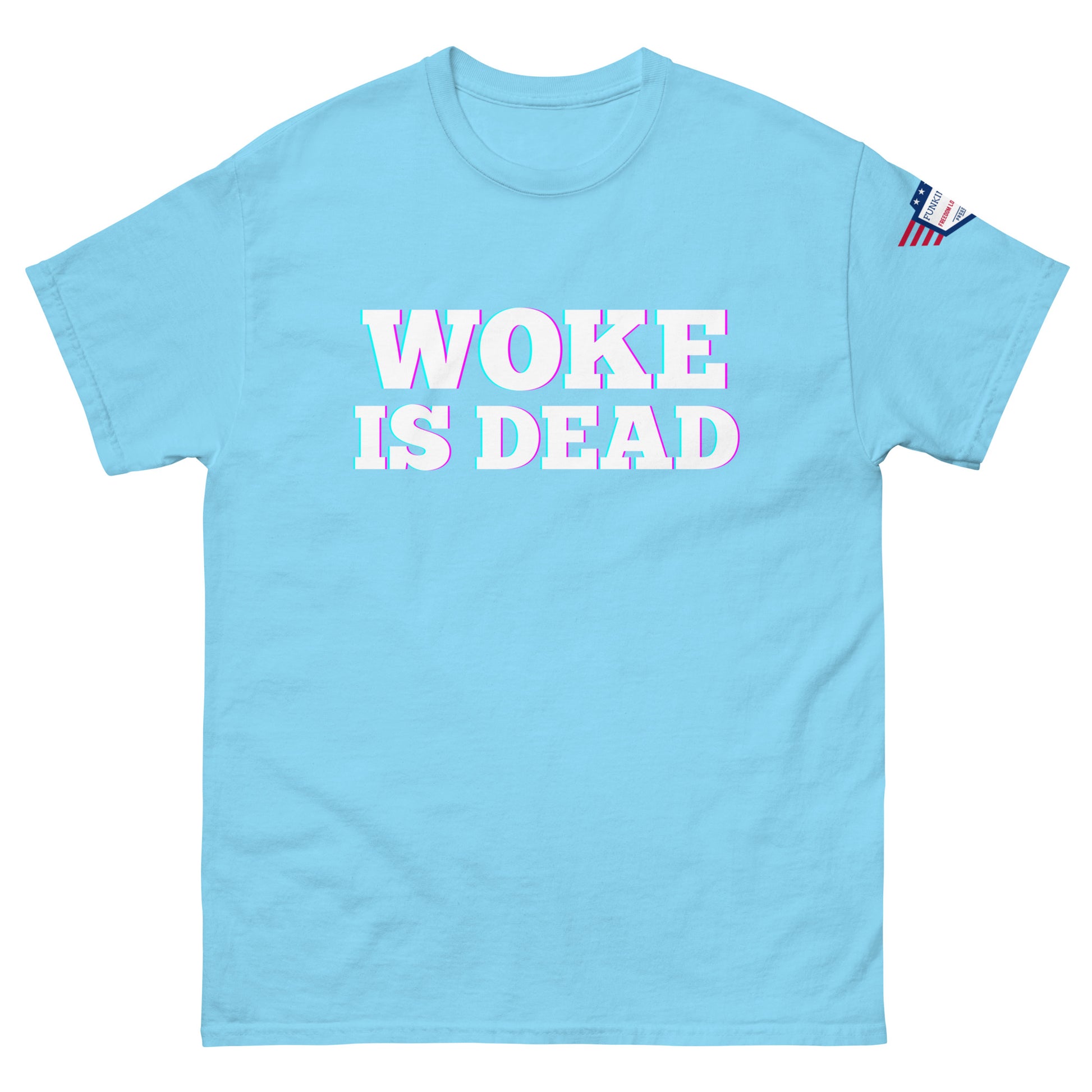 Front view of sky blue "WOKE IS DEAD" unisex tee with white bold text glow and US flag sleeve patch