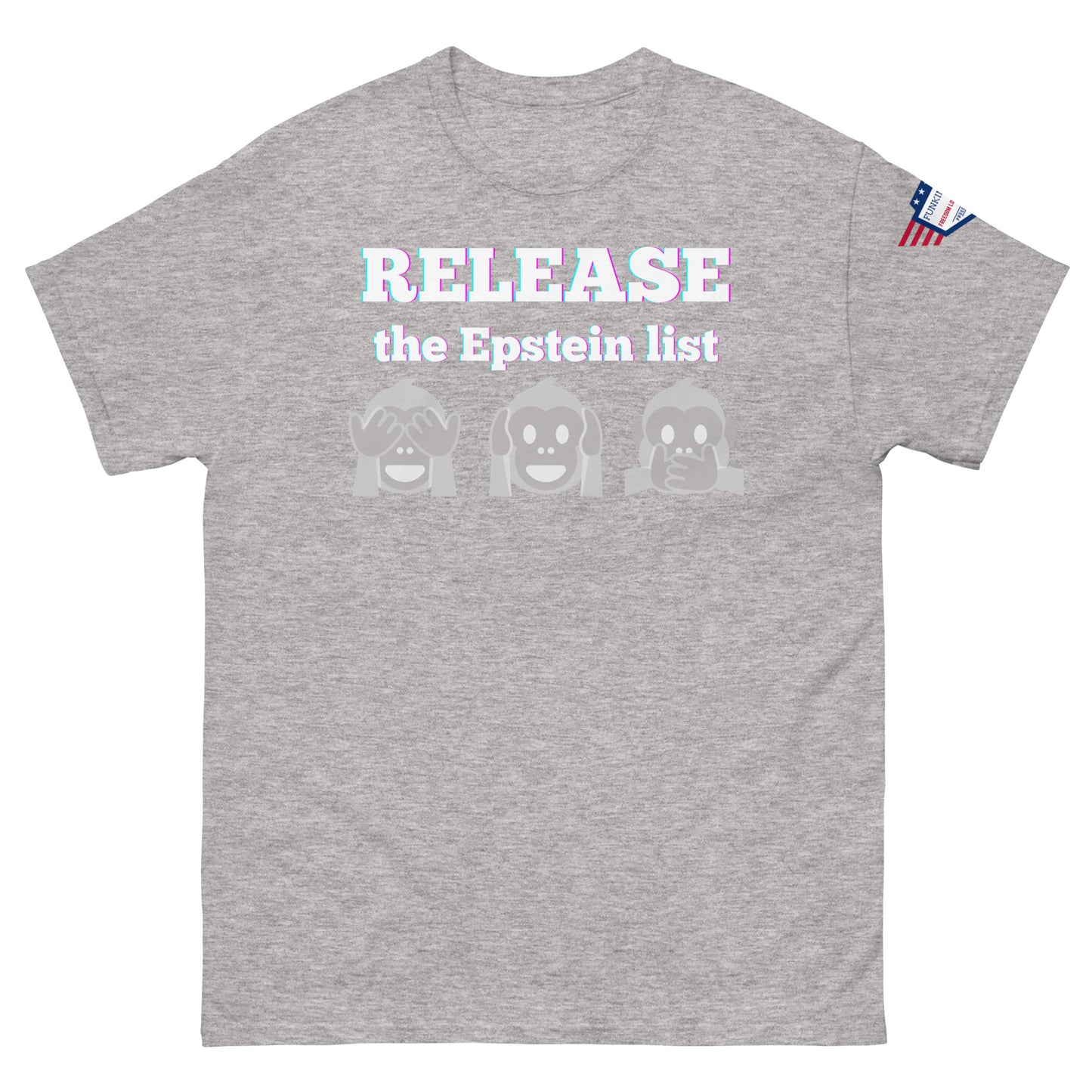 Front view of ash gray unisex tee featuring "RELEASE THE EPSTEIN LIST" glow text over sneaky gray monkey trio