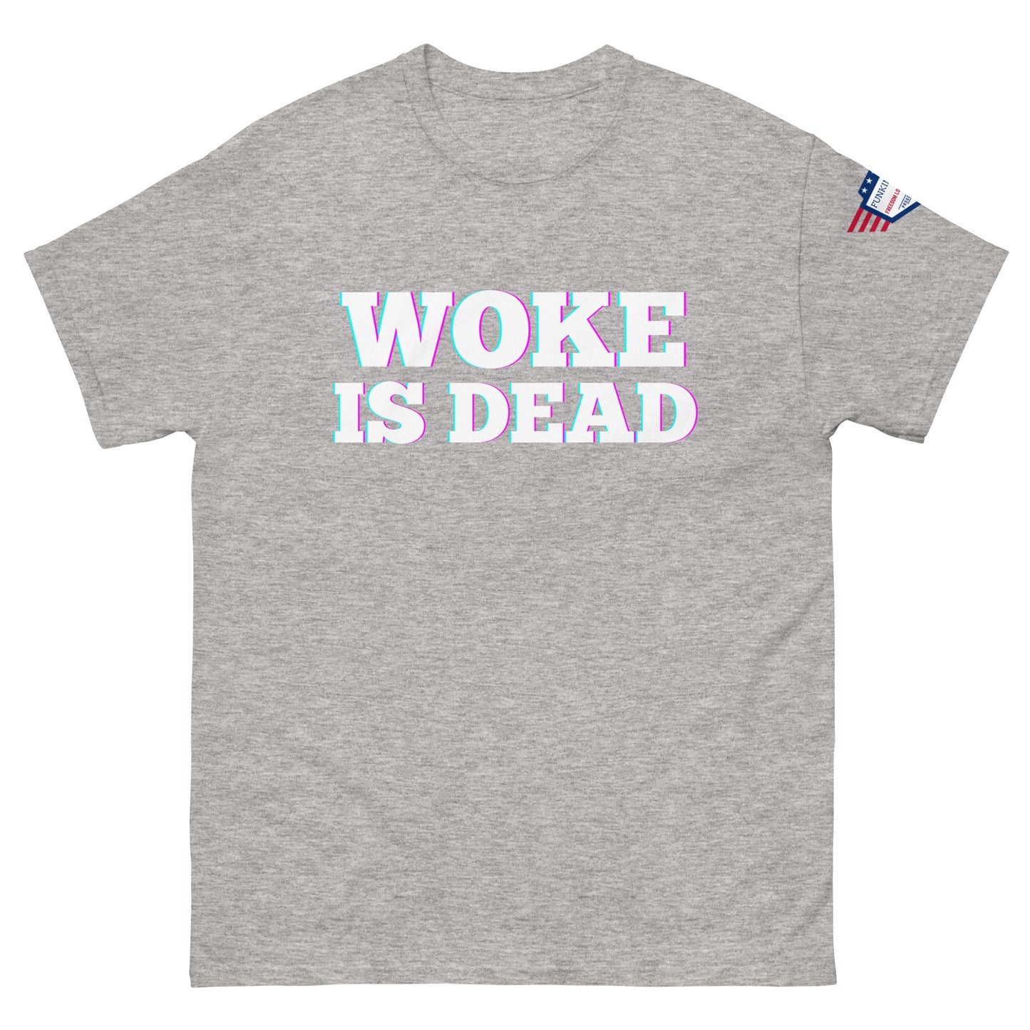 Front view of light gray "WOKE IS DEAD" unisex tee, white outlined text popping on heather fabric, flag sleeve patch