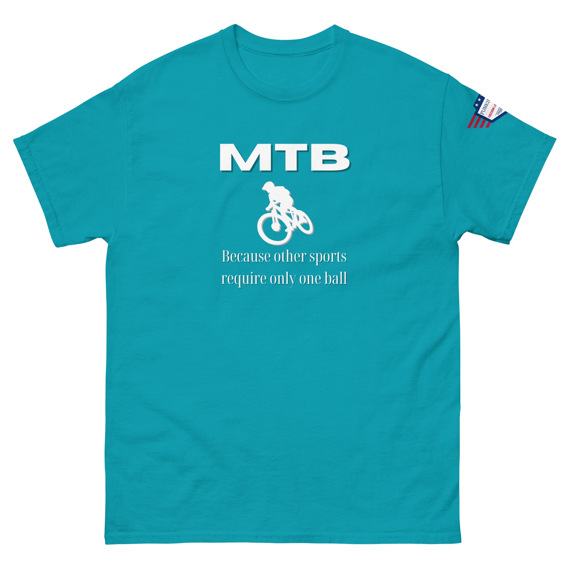 Front view of teal unisex tee with white "MTB", cyclist silhouette, "Because other sports require only one ball", flag sleeve accent