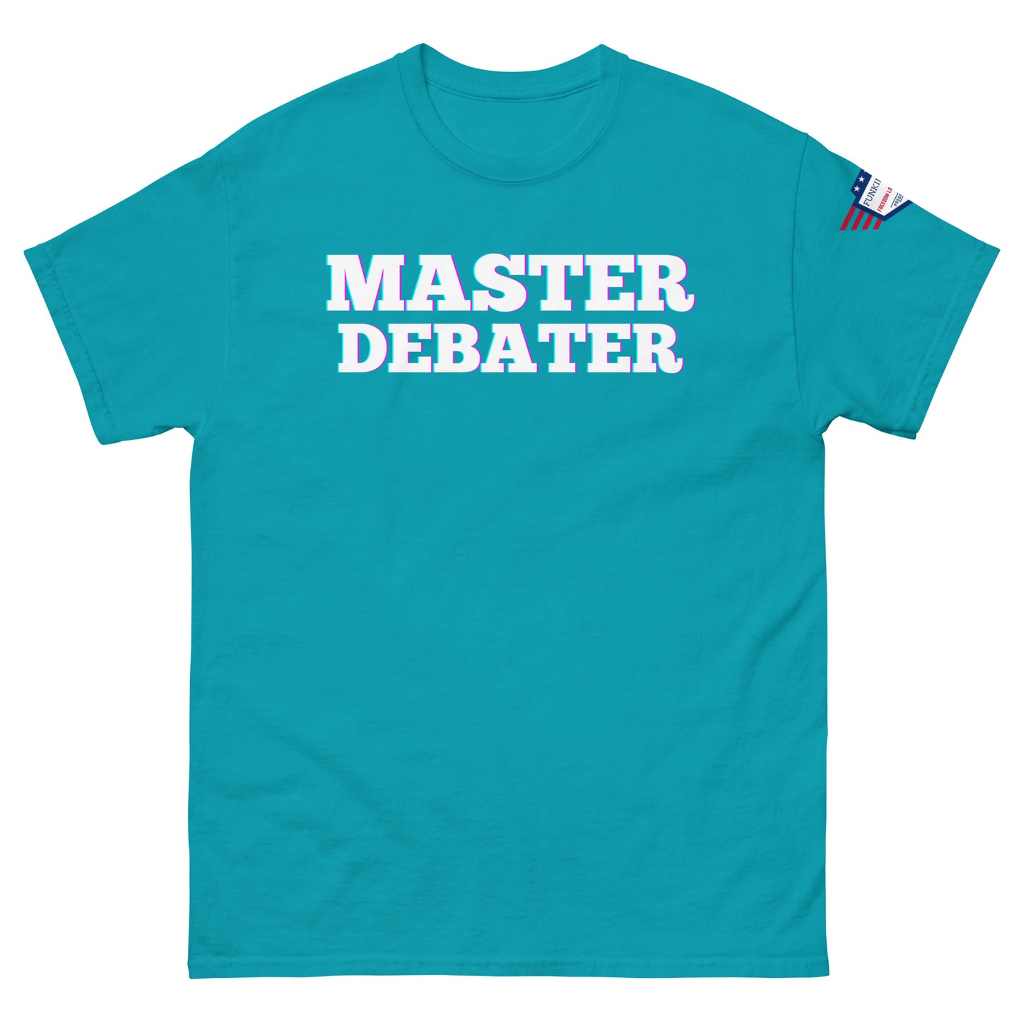Front view of teal blue unisex tee with bold "MASTER DEBATER" white glow effect, US flag on sleeve