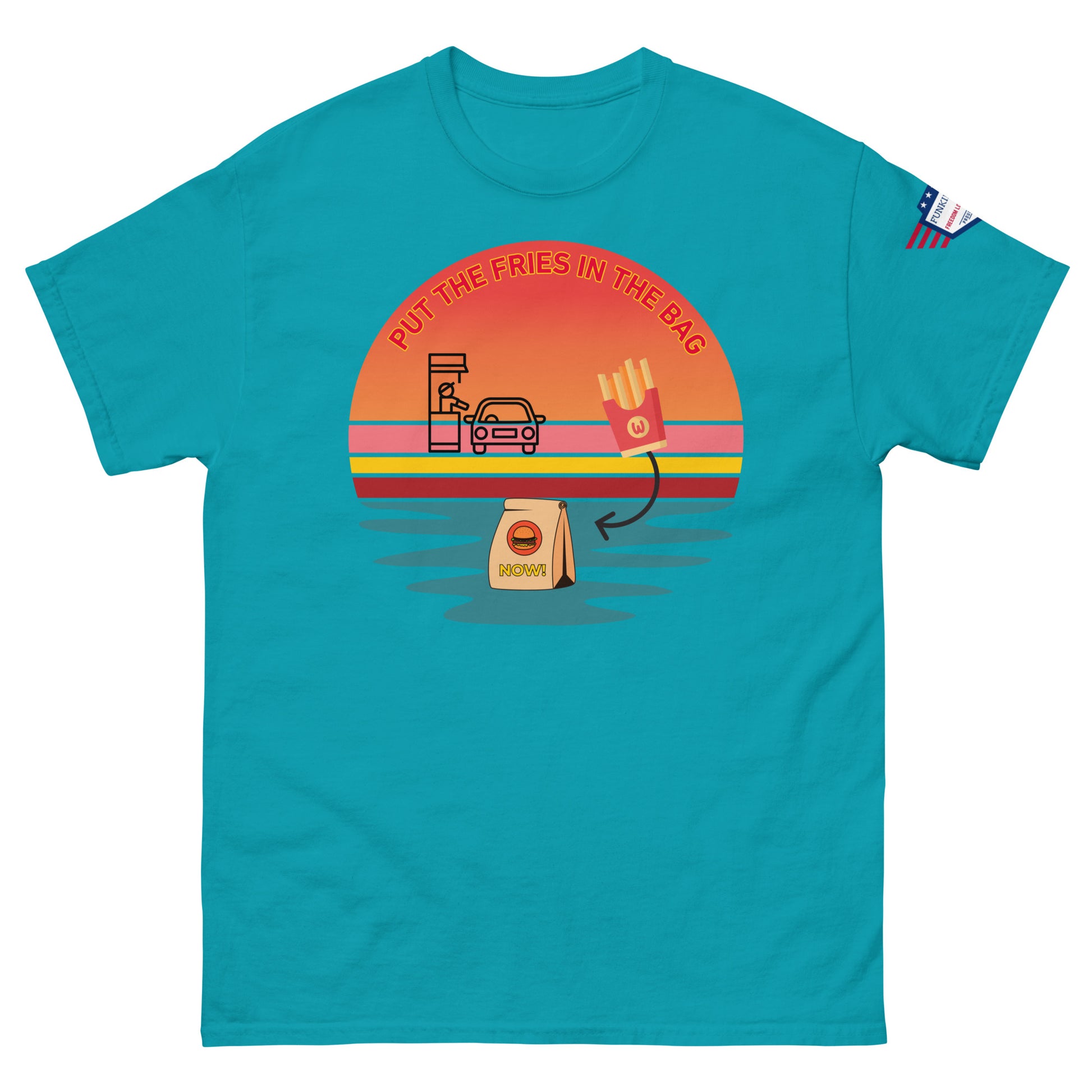 Front view of cyan blue unisex t-shirt printing "PUT THE FRIES IN THE BAG" bold retro fast-food meme