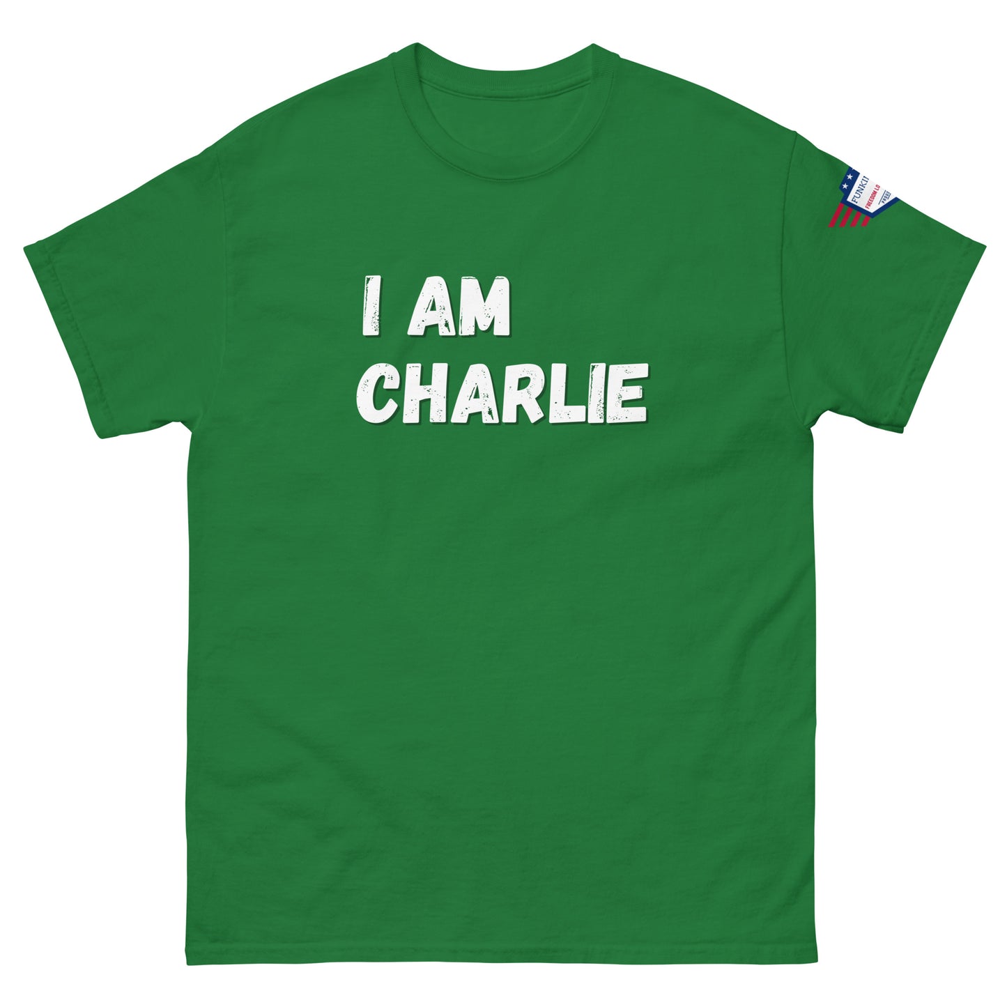 Front view of kelly green unisex tee with bold white "I AM CHARLIE" graphic and USA flag sleeve patch