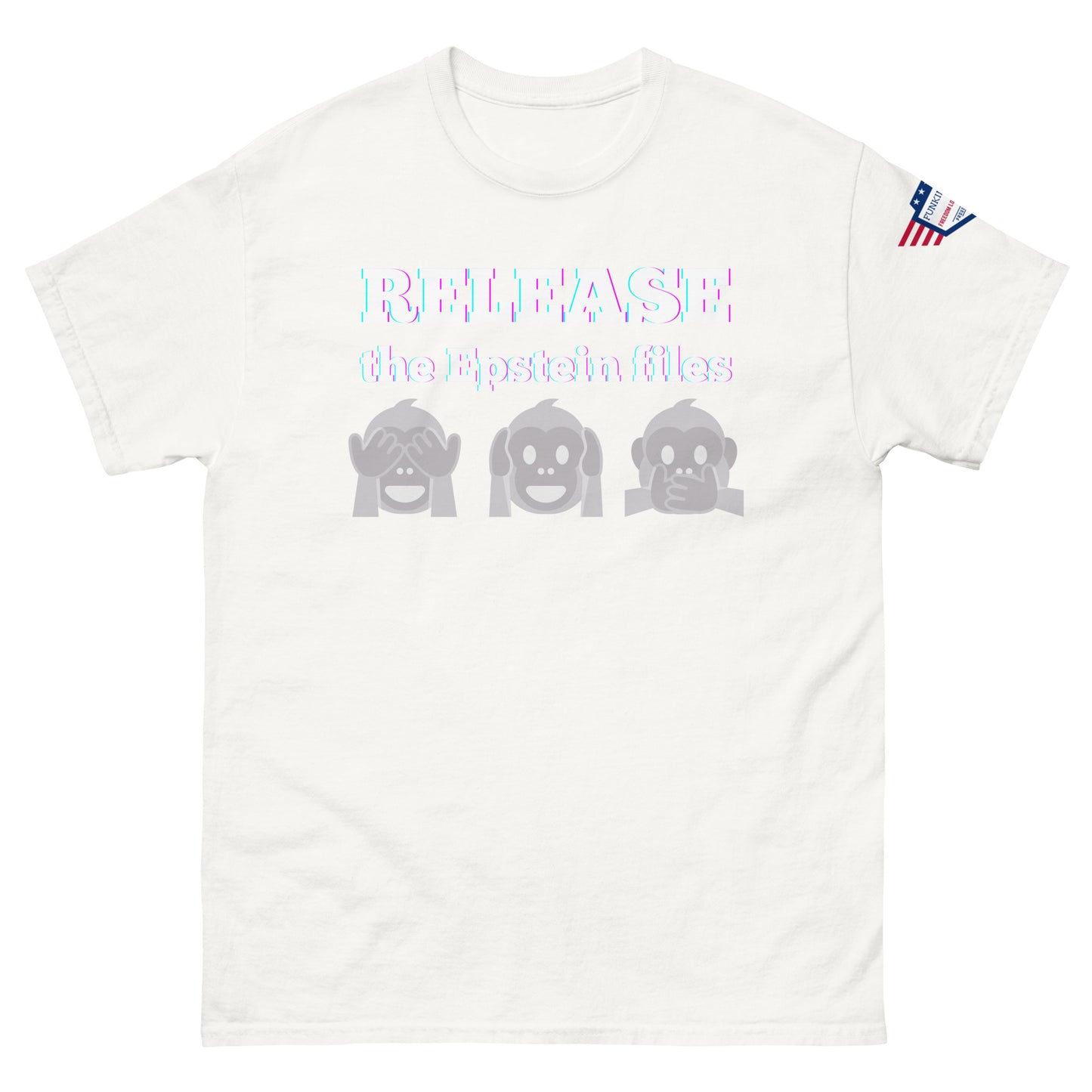 Front view of white unisex tee with "RELEASEASE the Epstein files" print and three gray see-no-evil monkeys, USA flag shoulder patch