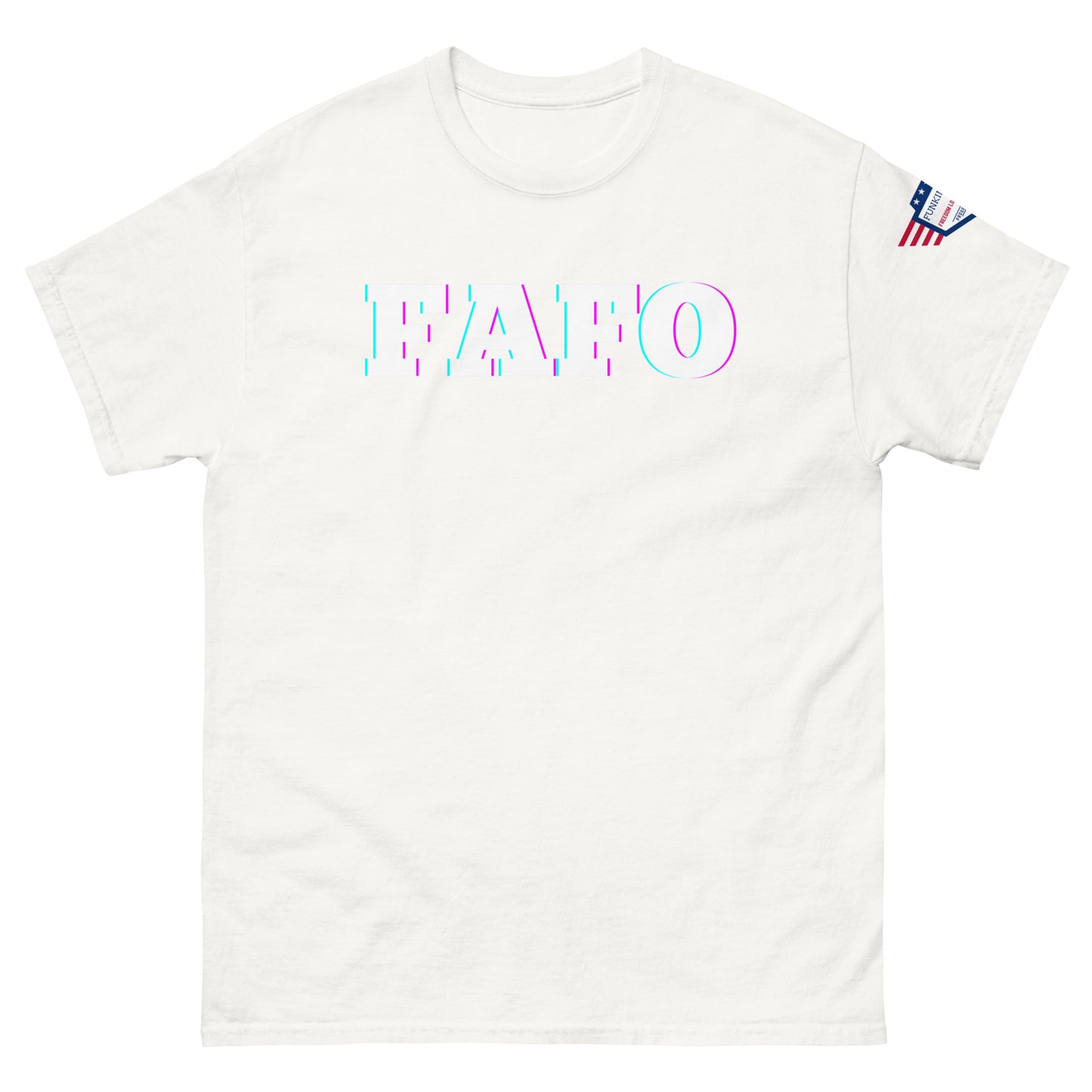 Front view of white unisex t-shirt with large "FAFO" white graphic and pink shadow effect, flag sleeve patch