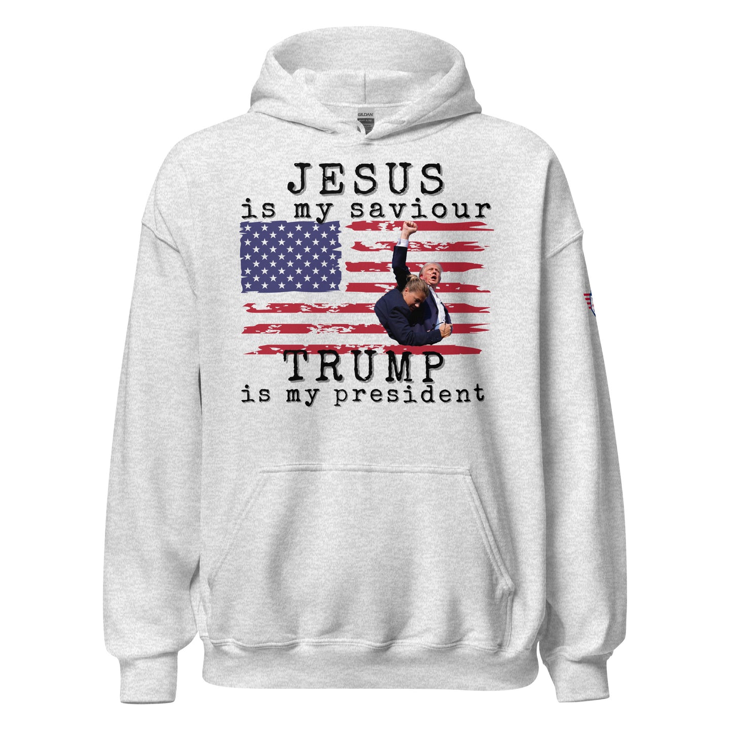 Front view of gray unisex hoodie: "JESUS is my saviour" over Trump flag graphic, "Trump is my president"