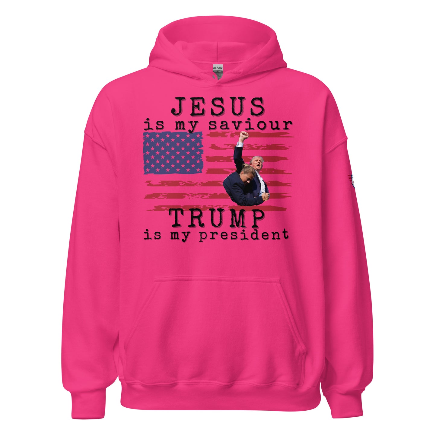Front view of hot pink unisex hoodie boasting white "JESUS is my saviour", Trump flag image, "Trump is my president" print