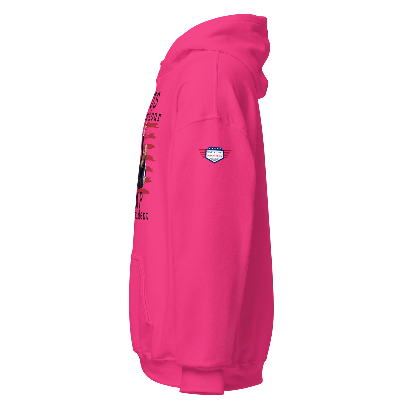 Side view of hot pink unisex hoodie with partial "Jesus is my saviour - Trump" text, flag art glimpse, sleeve flag patch