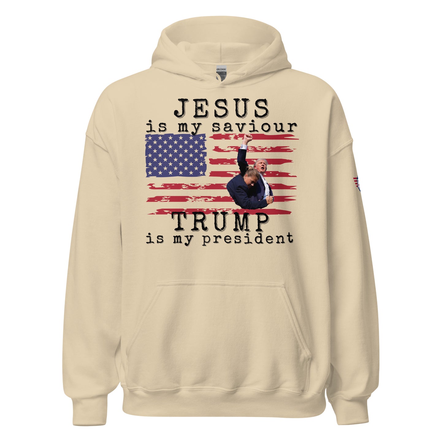 Front view of beige unisex hoodie with bold "JESUS is my saviour - Trump is my president" and flag-Trump design