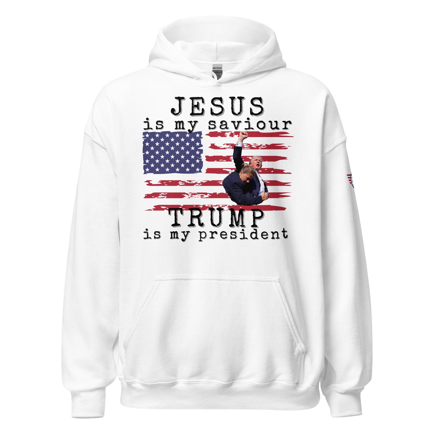 Front view of white unisex hoodie with "JESUS is my saviour - Trump is my president" flag and Trump print