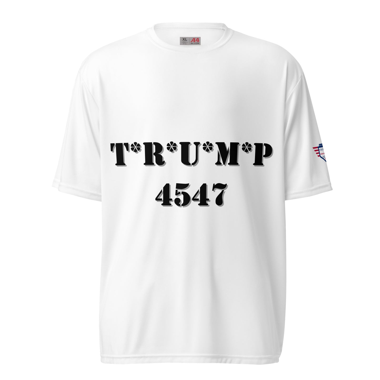 Front view of white performance crew tee with bold black T*R*U*M*P and 4547 print, US flag sleeve patch