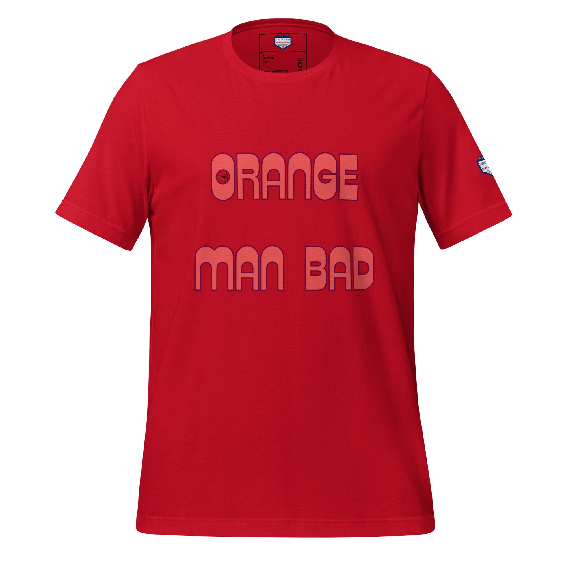 Red "Orange Man Bad" unisex t-shirt front, pink text popping against bold red