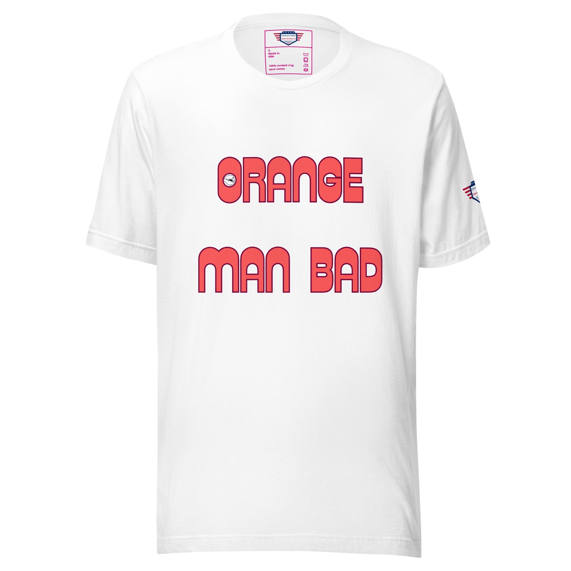 Front view of white unisex t-shirt with bold orange-red "Orange Man Bad" print across chest