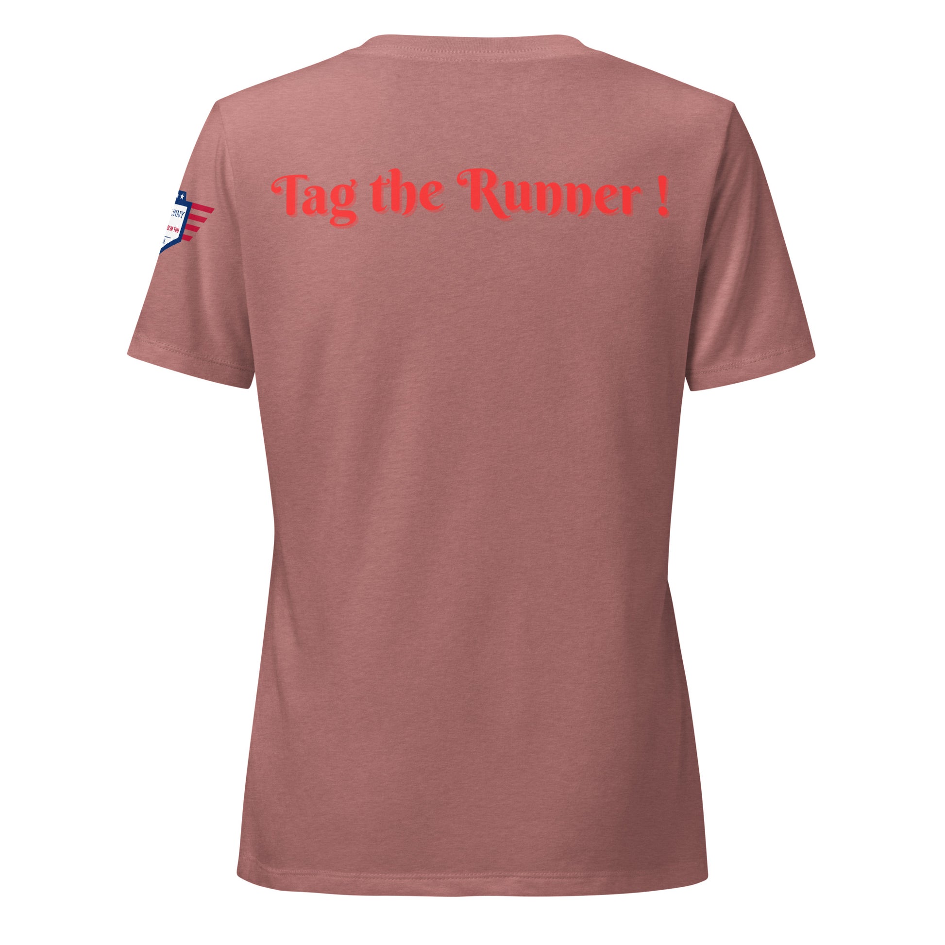 Back view of mauve v-neck t-shirt with bold red "Tag the Runner!" and subtle flag detail